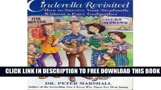 [PDF] Cinderella Revisited: How to Survive Your Stepfamily without a Fairy Godmother Full Colection