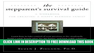 [PDF] The Stepparent s Survival Guide: A Workbook for Creating a Happy Blended Family Popular