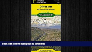 FAVORITE BOOK  Dinosaur National Monument (National Geographic Trails Illustrated Map) FULL ONLINE