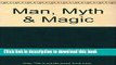 Collection Book Man, Myth   Magic (The Illustrated Encyclopedia of Mythology, Religion and the