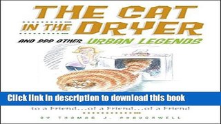 Collection Book The Cat in the Dryer: And 222 Other Urban Legends