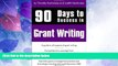 Big Deals  90 Days to Success in Grant Writing  Best Seller Books Best Seller