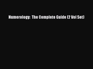 [PDF] Numerology:  The Complete Guide (2 Vol Set) Popular Online