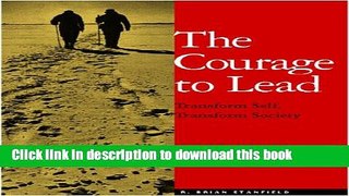 [PDF] The Courage to Lead: Transform Self, Transform Society Full Online