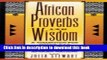 Collection Book African Proverbs And Wisdom: A Collection for Every Day of the Year from More Than