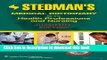 Collection Book Stedman s Medical Dictionary for the Health Professions and Nursing, Illustrated,
