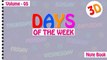 Days of the Week for kids | Nursery rhymes for children | The Days of the Week book