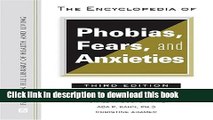 New Book The Encyclopedia of Phobias, Fears, and Anxieties (Facts on File Library of Health