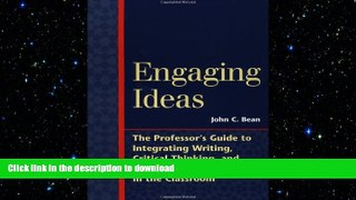 FAVORIT BOOK Engaging Ideas: The Professor s Guide to Integrating Writing, Critical Thinking, and
