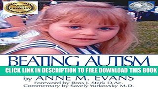 [PDF] Beating Autism: How Alternative Medicine Cured My Child Popular Colection