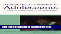 Collection Book Mental Health Disorders in Adolescents: A Guide for Parents, Teachers, and