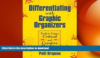 EBOOK ONLINE Differentiating with Graphic Organizers: Tools to Foster Critical and Creative