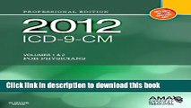 New Book 2012 ICD-9-CM, for Physicians Volumes 1 and 2 Professional Edition (Softbound), 1e (AMA