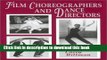 Collection Book Film Choreographers and Dance Directors: An Illustrated Biographical Encyclopedia