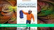READ BOOK  Lightweight Backpacking and Camping: A Field Guide to Wilderness Equipment, Technique,