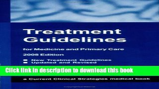 Collection Book Treatment Guidelines for Medicine and Primary Care, 2008 Edition