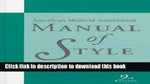 New Book American Medical Association Manual of Style : A Guide for Authors and Editors (AMA)