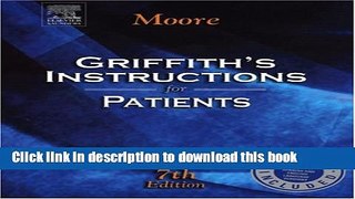 New Book Griffith s Instructions for Patients, Seventh Edition