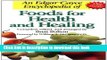 New Book An Edgar Cayce Encyclopedia of Foods for Health and Healing