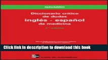 Collection Book Diccionario CrÃ­tico de Dudas InglÃ©s-EspaÃ±ol de Medicina (English and Spanish