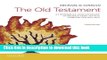 Collection Book The Old Testament: A Historical and Literary Introduction to the Hebrew Scriptures