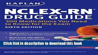 Collection Book NCLEX-RN Drug Guide: 300 Medications You Need to Know for the Exam (Kaplan Test