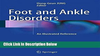 Books Foot and Ankle Disorders: An Illustrated Reference Free Online