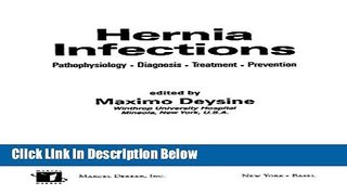 Ebook Hernia Infections: Pathophysiology - Diagnosis - Treatment - Prevention Full Online
