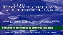 Collection Book The Encyclopedia of Elder Care: The Comprehensive Resource on Geriatric and Social