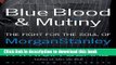 [PDF] Blue Blood and Mutiny: The Fight for the Soul of Morgan Stanley Full Colection