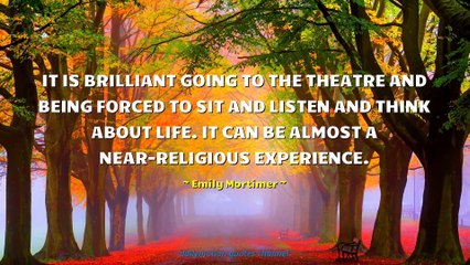 Emily Mortimer Quotes #3