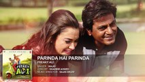 PARINDA HAI PARINDA Full Audio Song _ Nawazuddin Siddiqui, Amy Jackson, Arbaaz Khan