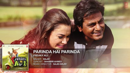 PARINDA HAI PARINDA Full Audio Song _ Nawazuddin Siddiqui, Amy Jackson, Arbaaz Khan