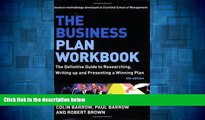 READ FREE FULL  The Business Plan Workbook: The Definitive Guide to Researching, Writing Up and