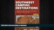 READ  Southwest Camping Destinations: A Guide to Great RV and Car Camping Destinations in