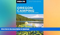 READ  Moon Oregon Camping: The Complete Guide to Tent and RV Camping (Moon Outdoors)  PDF ONLINE