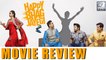 Happy Bhag Jayegi Movie Review | Diana Penty | Ali Fazal