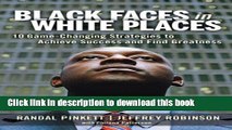 Collection Book Black Faces in White Places: 10 Game-Changing Strategies to Achieve Success and