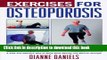 [PDF] Exercises For Osteoporosis: Over 100 Exercises to Improve Strength, Balance and Flexibility