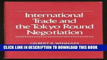 [Free Read] International Trade and the Tokyo Round Negotiation (Princeton Legacy Library) Full