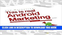[New] Ebook App Marketing, This is Real Android Marketing: MOBILE APPS, EVERYTHING YOU NEED TO