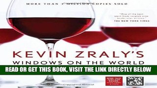 Read Now Kevin Zraly s Windows on the World Complete Wine Course: New, Updated Edition (Kevin