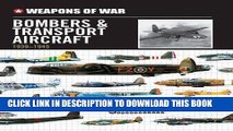Read Now Weapons of War Bombers   Transport Aircraft 1939-1945 PDF Online