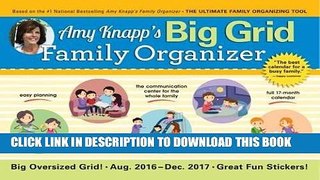 Ebook 2017 Amy Knapp Big Grid Wall Calendar: The essential organization and communication tool for
