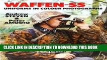 Read Now Waffen-SS Uniforms In Color Photographs: Europa Militaria Series #6 Download Book