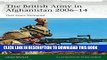 Read Now The British Army in Afghanistan 2006-14: Task Force Helmand (Elite) Download Book
