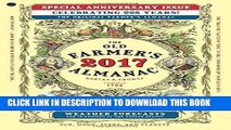 Ebook The Old Farmer s Almanac 2017: Special Anniversary Edition (Old Farmer s Almanac