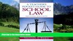 Big Deals  A Teacher s Pocket Guide to School Law (2nd Edition)  Full Ebooks Best Seller