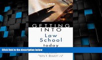Big Deals  Getting Into Law School Today (Arco Getting Into Law School Today)  Full Read Best Seller