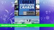 FAVORITE BOOK  The Great Northern Canada Bucket List: One-of-a-Kind Travel Experiences (The Great